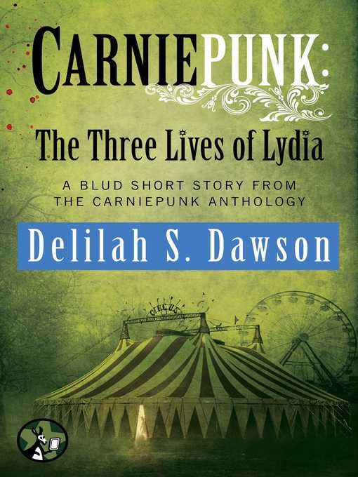 Title details for The Three Lives of Lydia by Delilah S. Dawson - Wait list